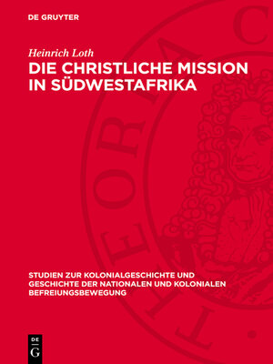 cover image of Die christliche Mission in Südwestafrika